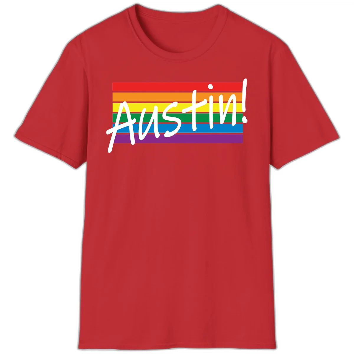 Austin pride rainbow flag design with white handwritten text overlaid on six horizontal rainbow stripes in Red