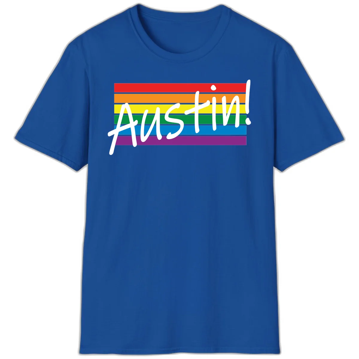 Austin pride rainbow flag design with white handwritten text overlaid on six horizontal rainbow stripes in Royal