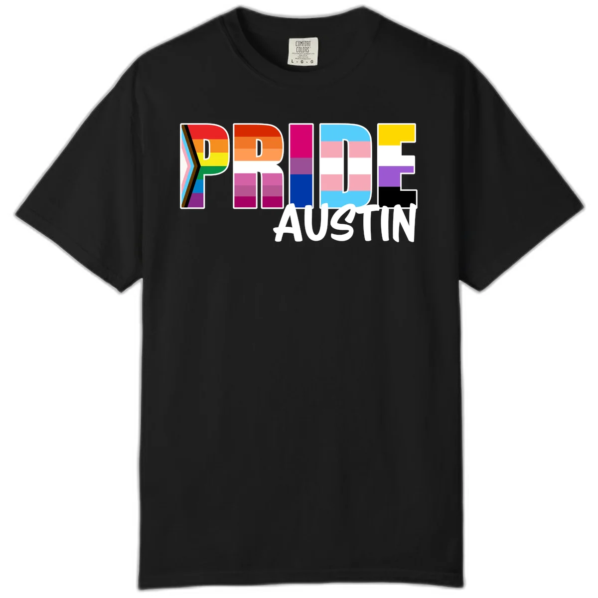 Pride Austin design with rainbow-filled block letters incorporating multiple LGBTQ+ pride flag colors and patterns in Black