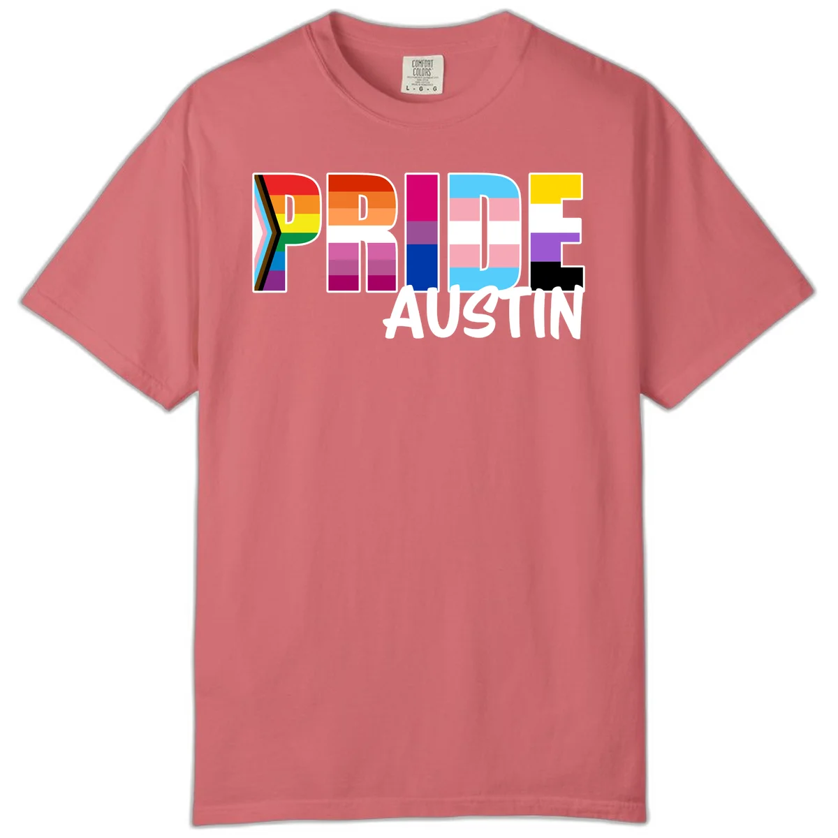 Pride Austin design with rainbow-filled block letters incorporating multiple LGBTQ+ pride flag colors and patterns in Watermelon
