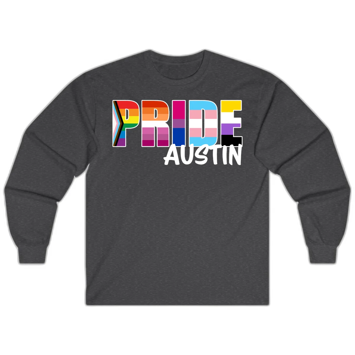 Pride Austin design with rainbow-filled block letters incorporating multiple LGBTQ+ pride flag colors and patterns in Dark Heather