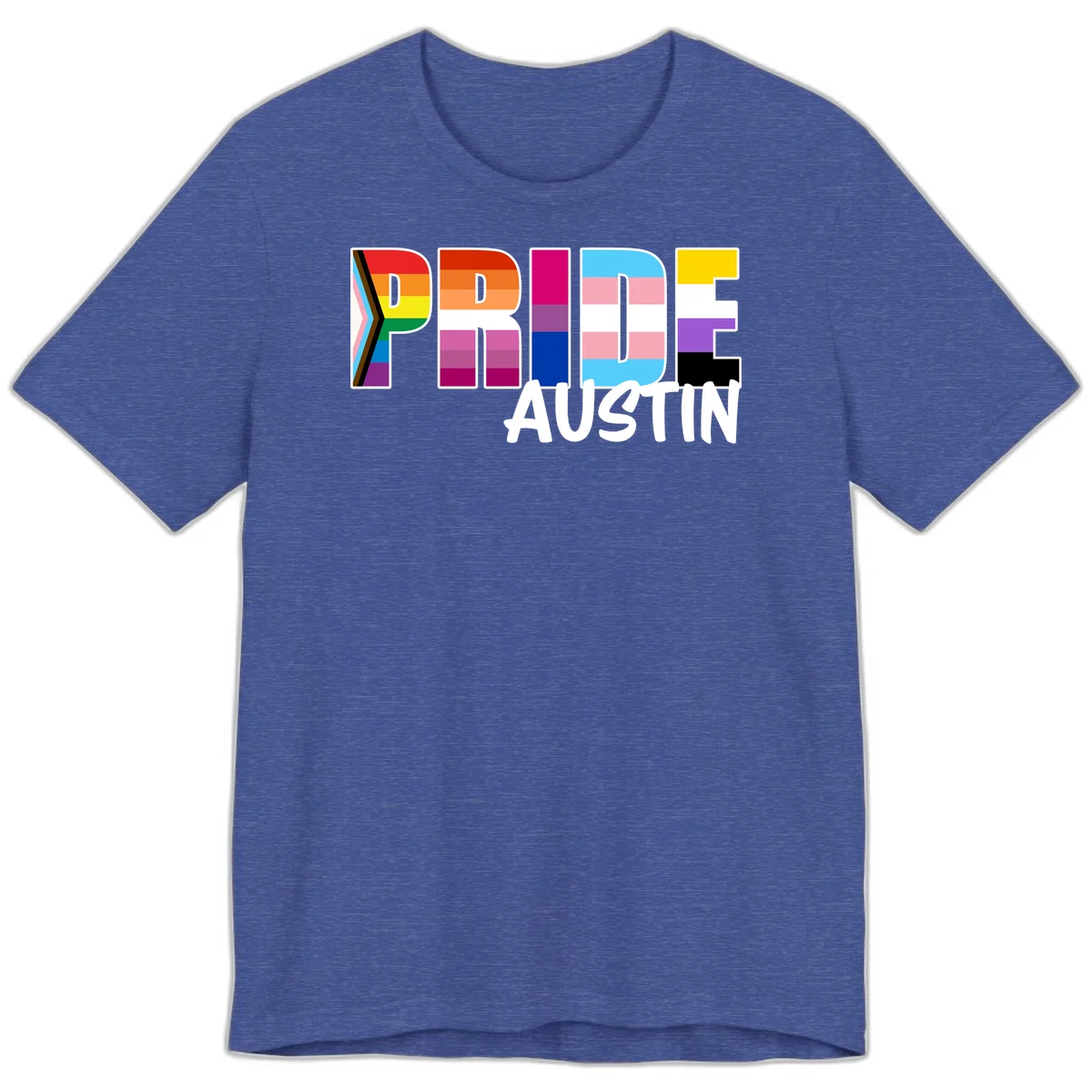 Pride Austin design with rainbow-filled block letters incorporating multiple LGBTQ+ pride flag colors and patterns in Heather True Royal