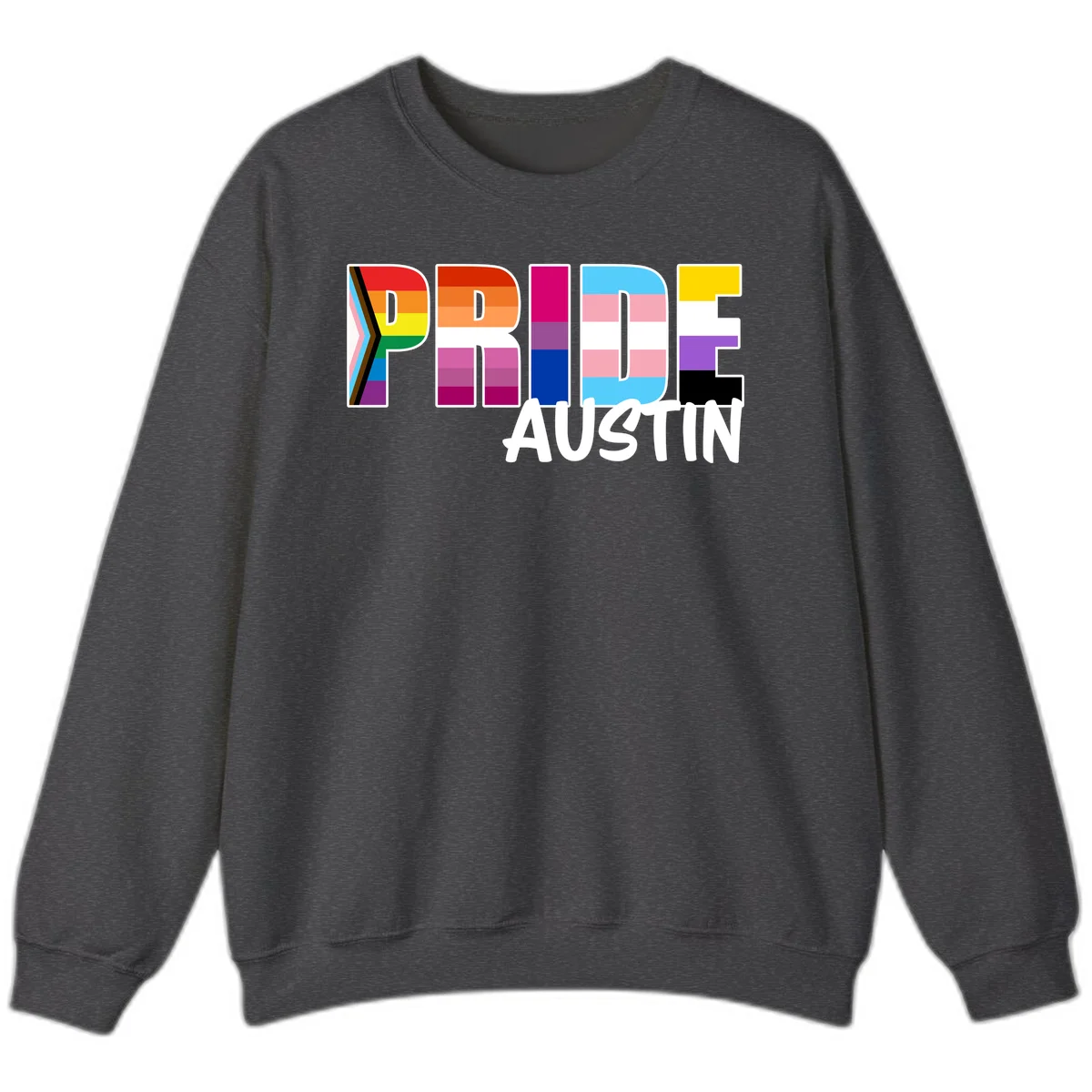Pride Austin design with rainbow-filled block letters incorporating multiple LGBTQ+ pride flag colors and patterns in Dark Heather
