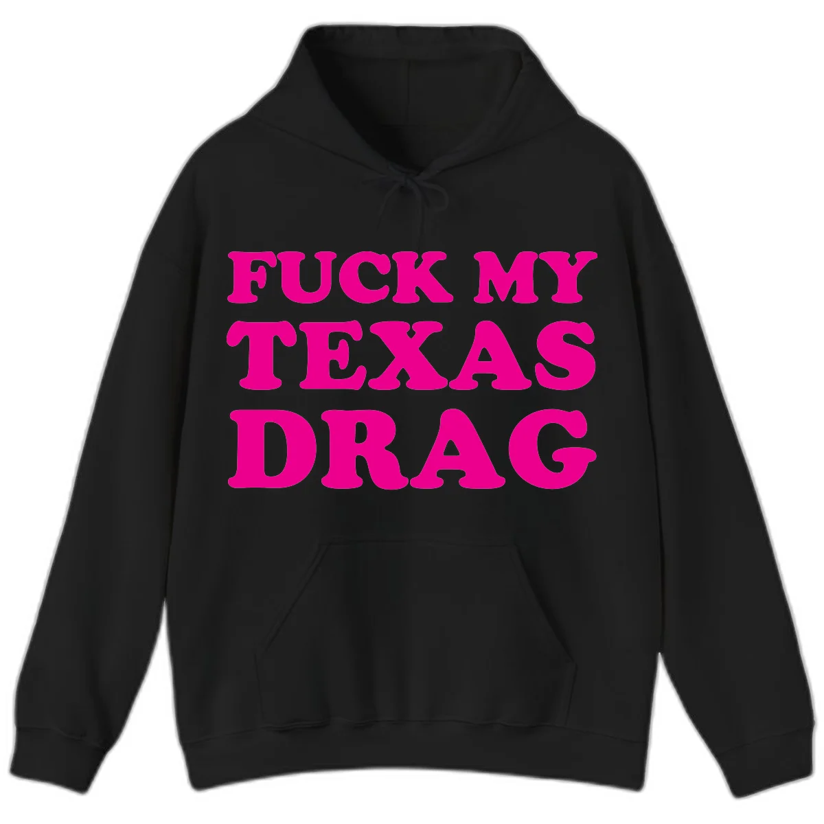 Bold magenta text reading 'Fuck My Texas Drag' in large chunky sans-serif letters on gray background in Black