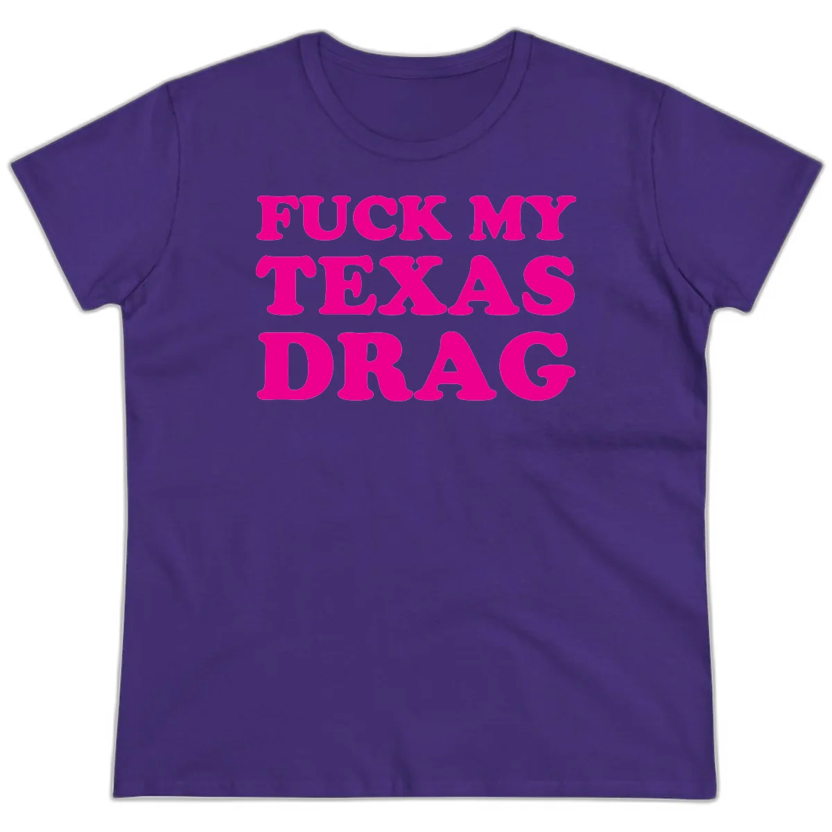Bold magenta text reading 'Fuck My Texas Drag' in large chunky sans-serif letters on gray background in Purple