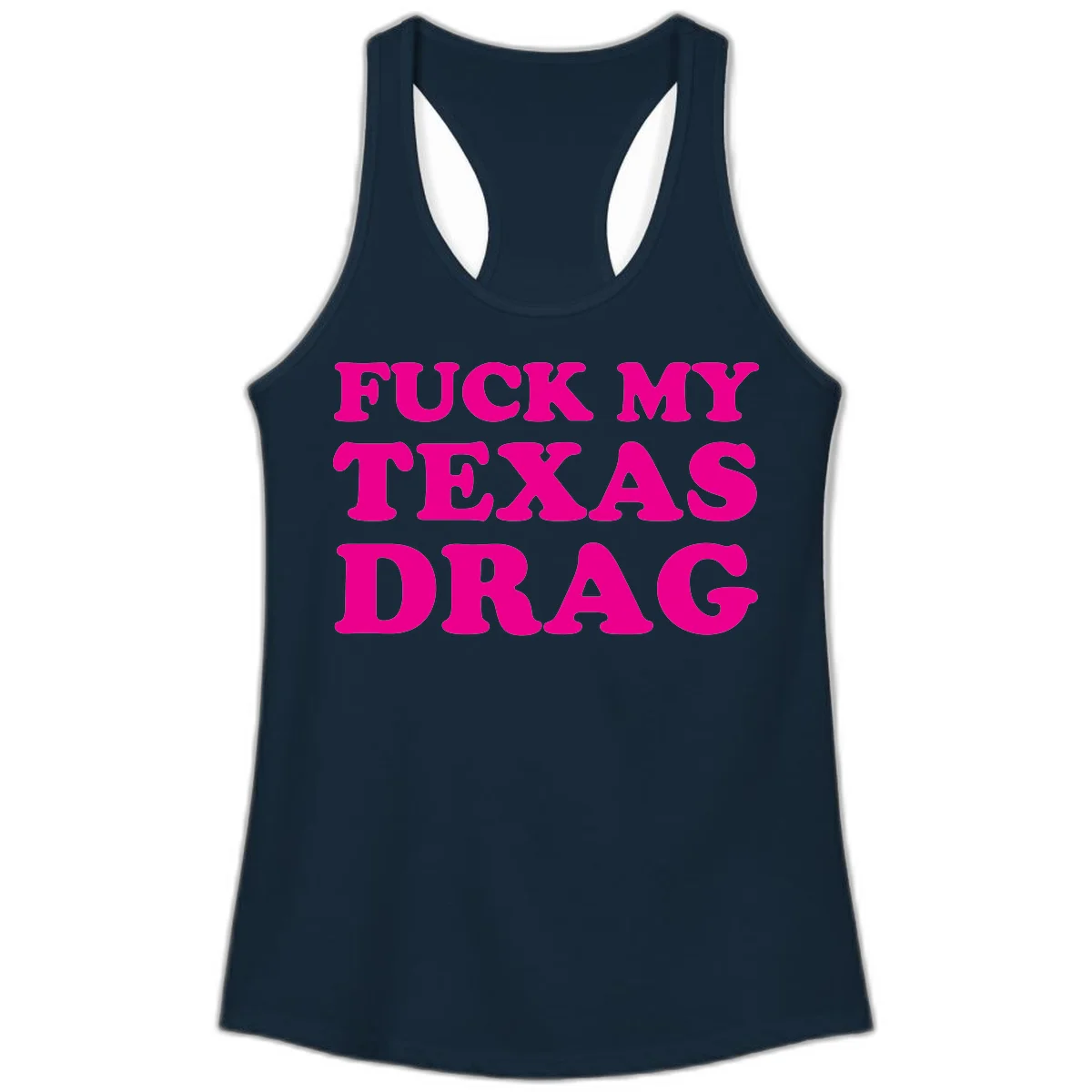 Bold magenta text reading 'Fuck My Texas Drag' in large chunky sans-serif letters on gray background in Solid Midnight Navy