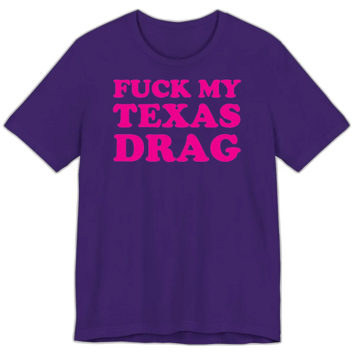 Bold magenta text reading 'Fuck My Texas Drag' in large chunky sans-serif letters on gray background in Team Purple