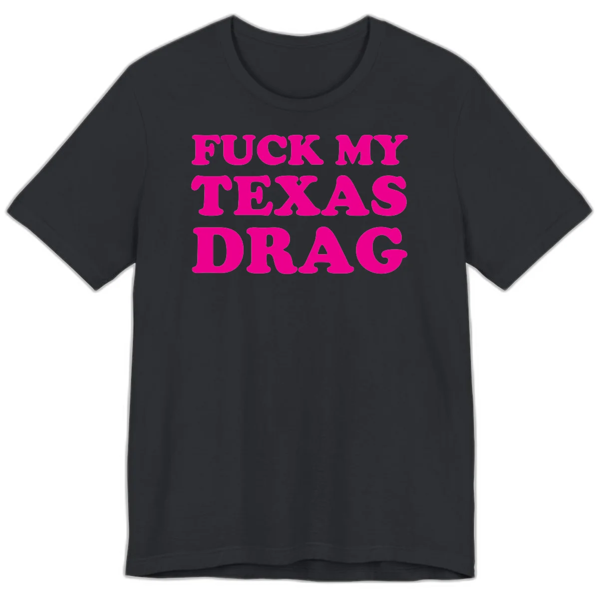 Bold magenta text reading 'Fuck My Texas Drag' in large chunky sans-serif letters on gray background in Vintage Black