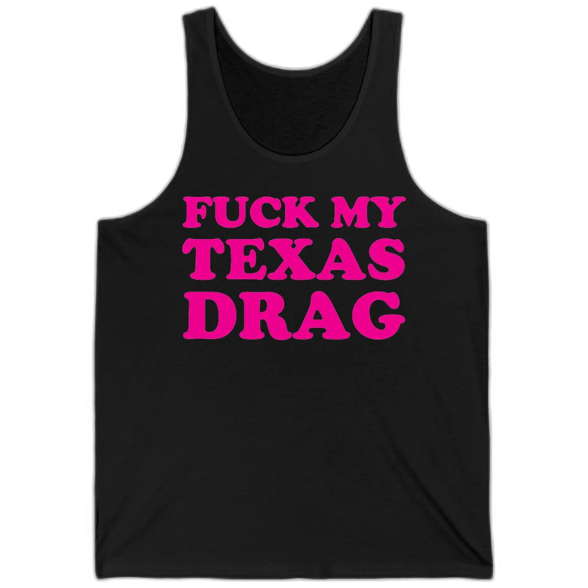 Bold magenta text reading 'Fuck My Texas Drag' in large chunky sans-serif letters on gray background in Black
