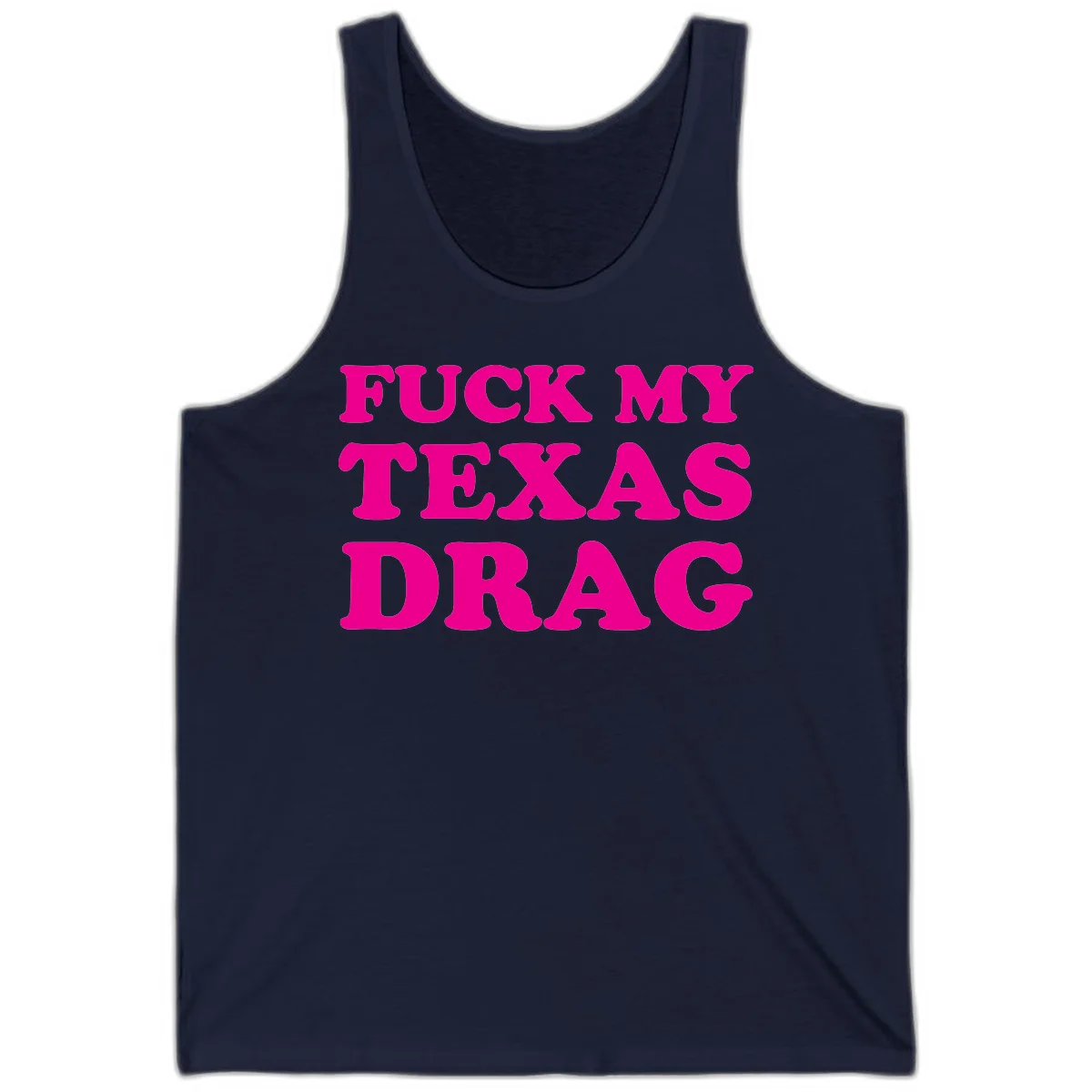Bold magenta text reading 'Fuck My Texas Drag' in large chunky sans-serif letters on gray background in Navy