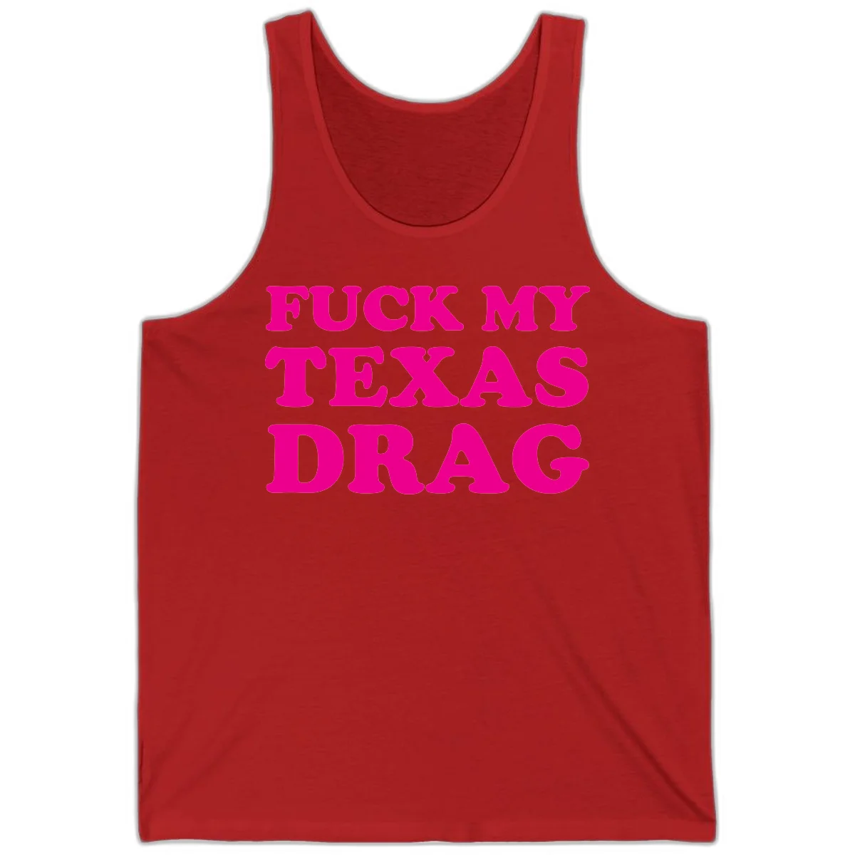Bold magenta text reading 'Fuck My Texas Drag' in large chunky sans-serif letters on gray background in Red