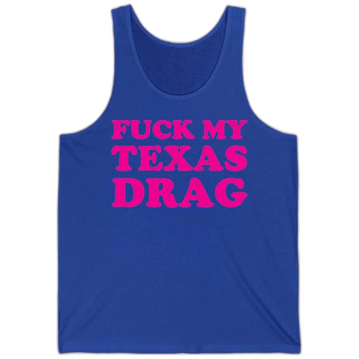 Bold magenta text reading 'Fuck My Texas Drag' in large chunky sans-serif letters on gray background in True Royal