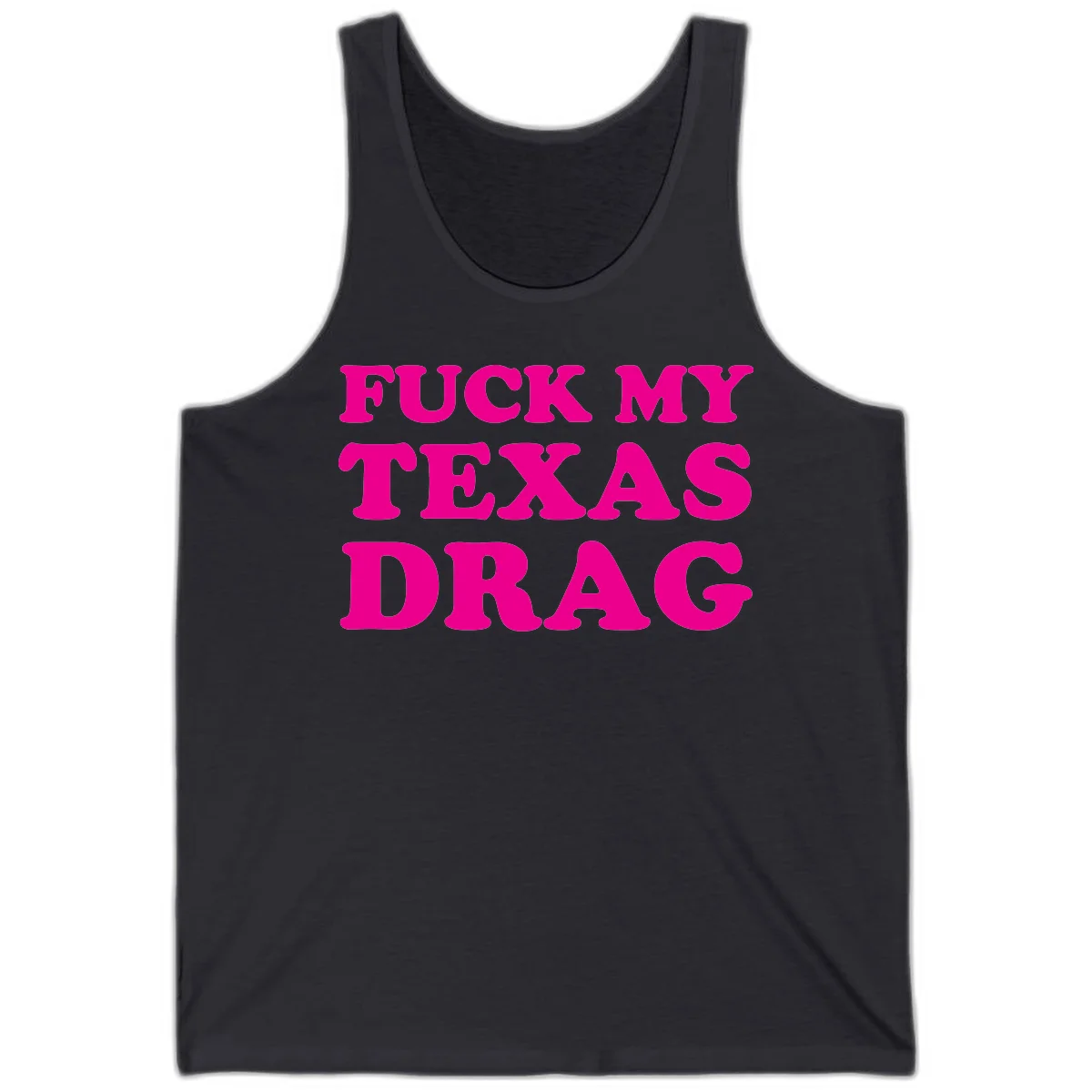 Bold magenta text reading 'Fuck My Texas Drag' in large chunky sans-serif letters on gray background in Dark Grey