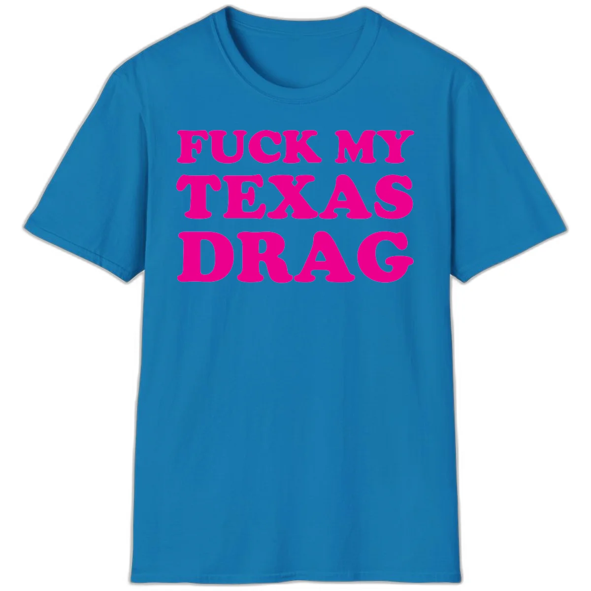 Bold magenta text reading 'Fuck My Texas Drag' in large chunky sans-serif letters on gray background in Sapphire
