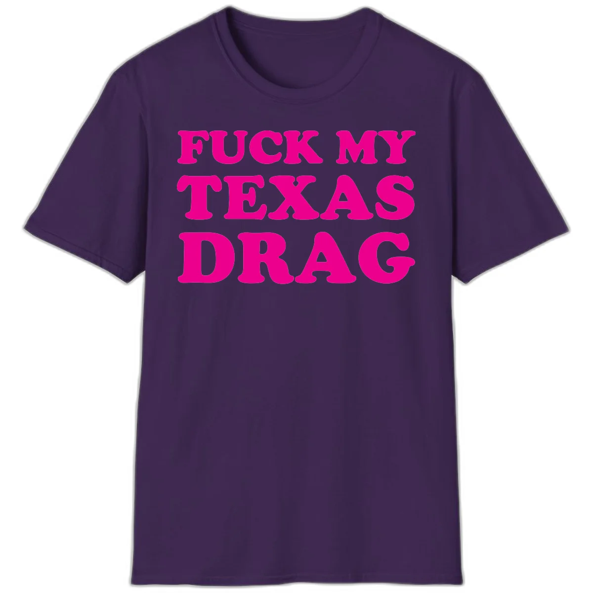 Bold magenta text reading 'Fuck My Texas Drag' in large chunky sans-serif letters on gray background in Purple