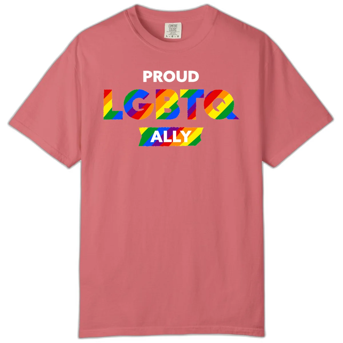 Colorful proud LGBTQ ally design with rainbow diagonal stripes filling large bold letters spelling out the message. in Watermelon