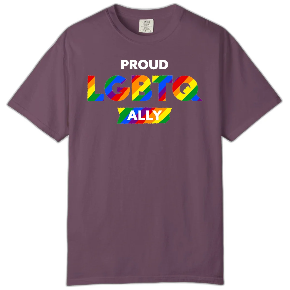Colorful proud LGBTQ ally design with rainbow diagonal stripes filling large bold letters spelling out the message. in Berry