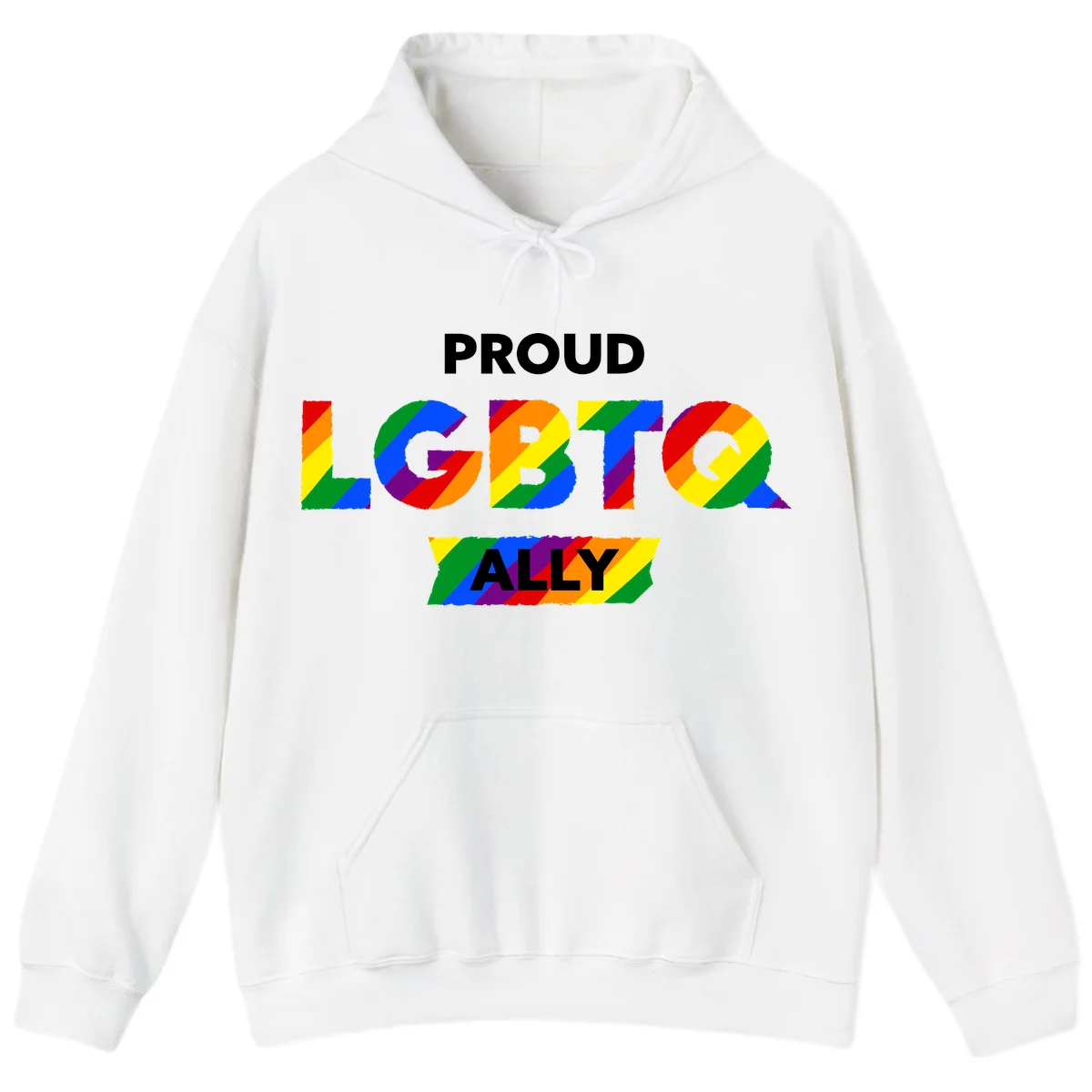 Colorful proud LGBTQ ally design with rainbow diagonal stripes filling large bold letters spelling out the message. in White