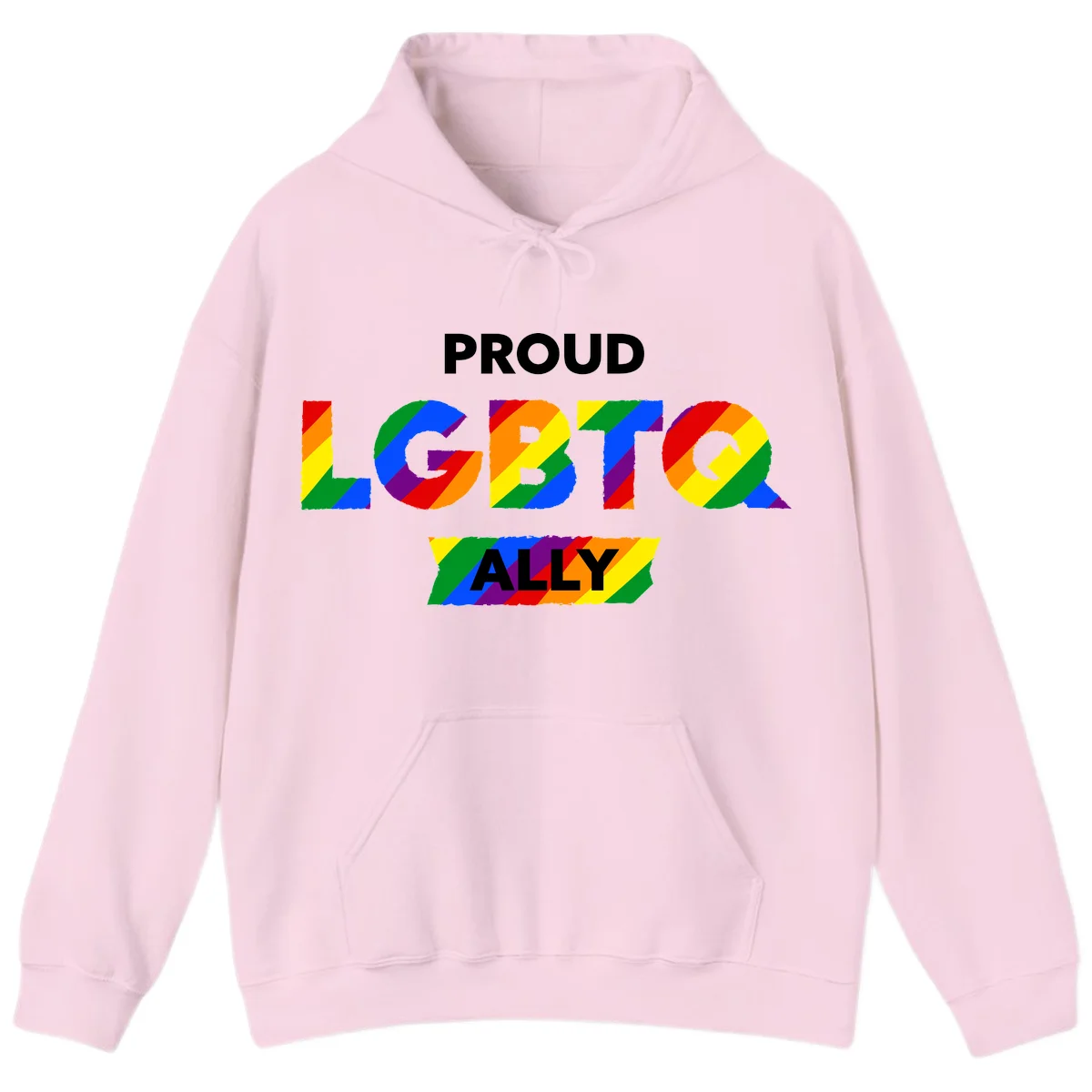 Colorful proud LGBTQ ally design with rainbow diagonal stripes filling large bold letters spelling out the message. in Light Pink