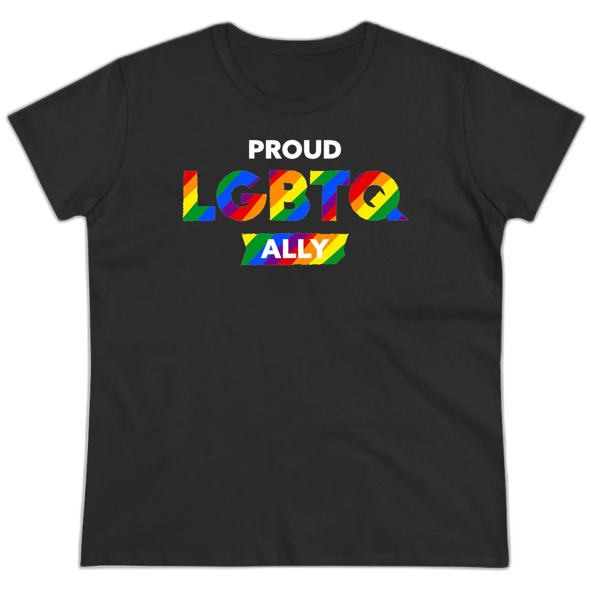 Colorful proud LGBTQ ally design with rainbow diagonal stripes filling large bold letters spelling out the message. in Black