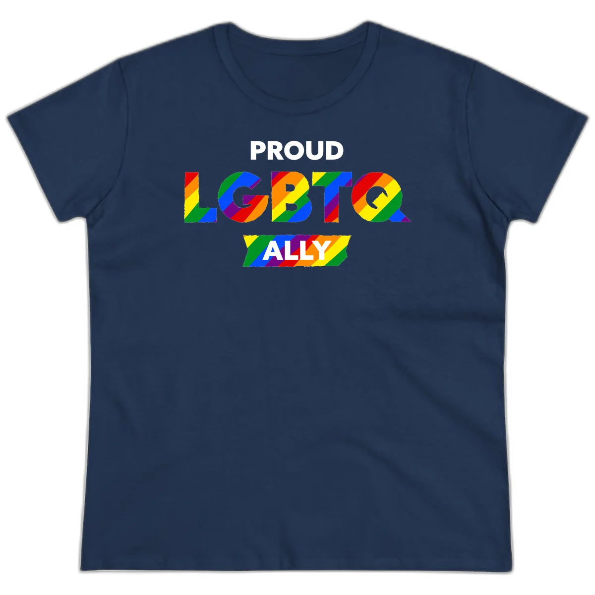 Colorful proud LGBTQ ally design with rainbow diagonal stripes filling large bold letters spelling out the message. in Navy