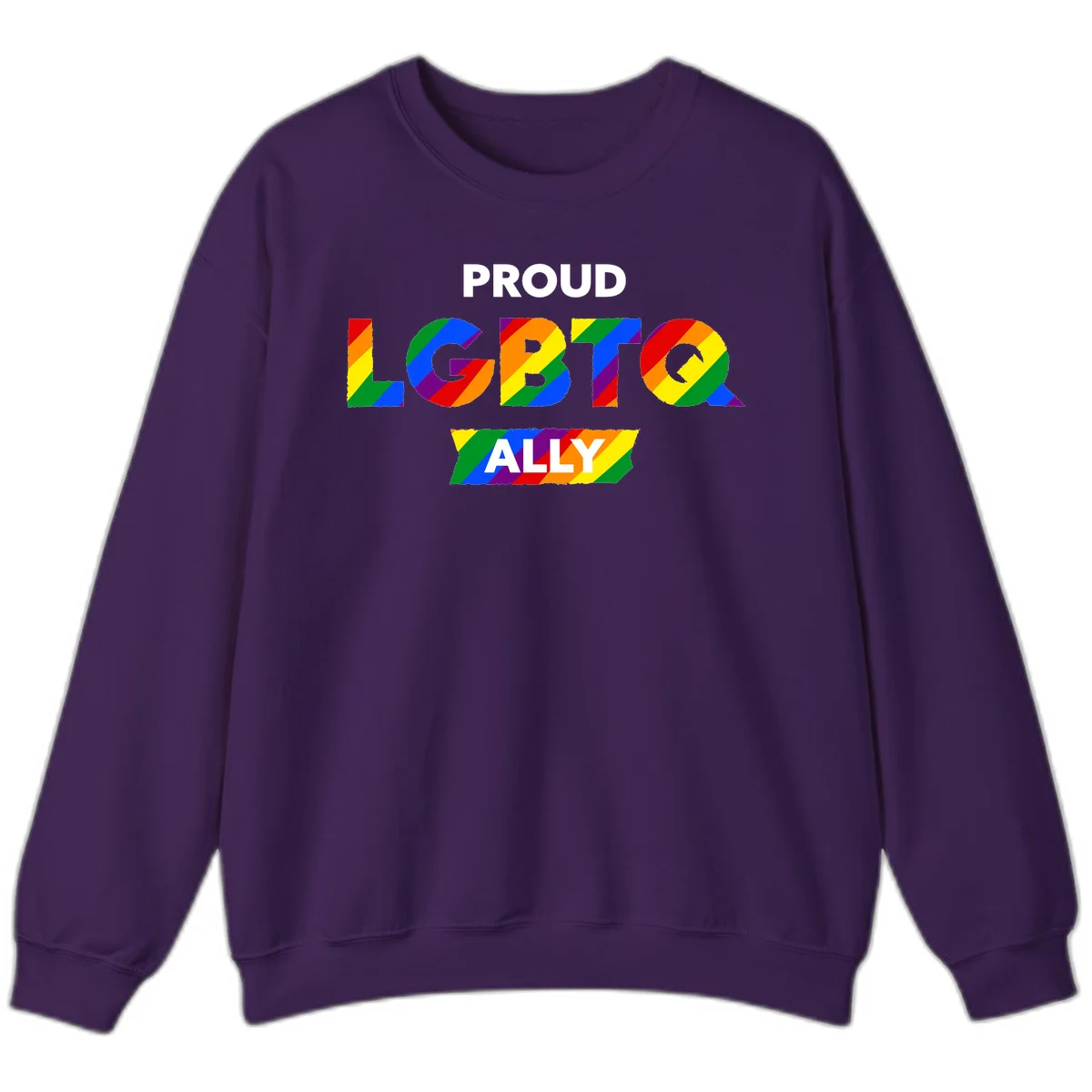 Colorful proud LGBTQ ally design with rainbow diagonal stripes filling large bold letters spelling out the message. in Purple