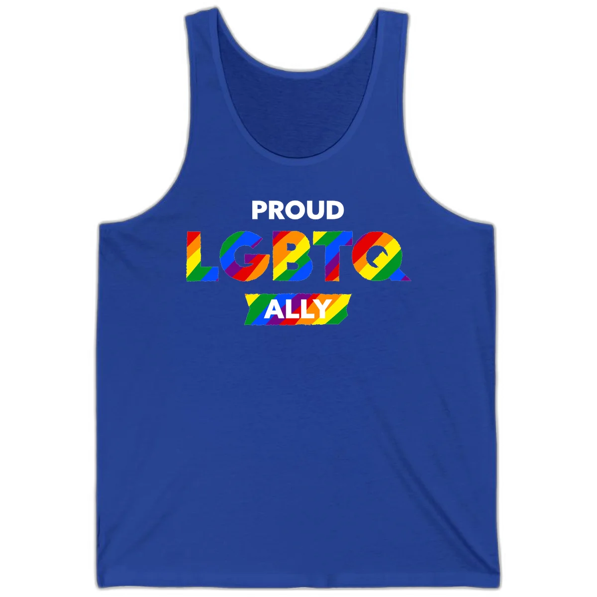 Colorful proud LGBTQ ally design with rainbow diagonal stripes filling large bold letters spelling out the message. in True Royal