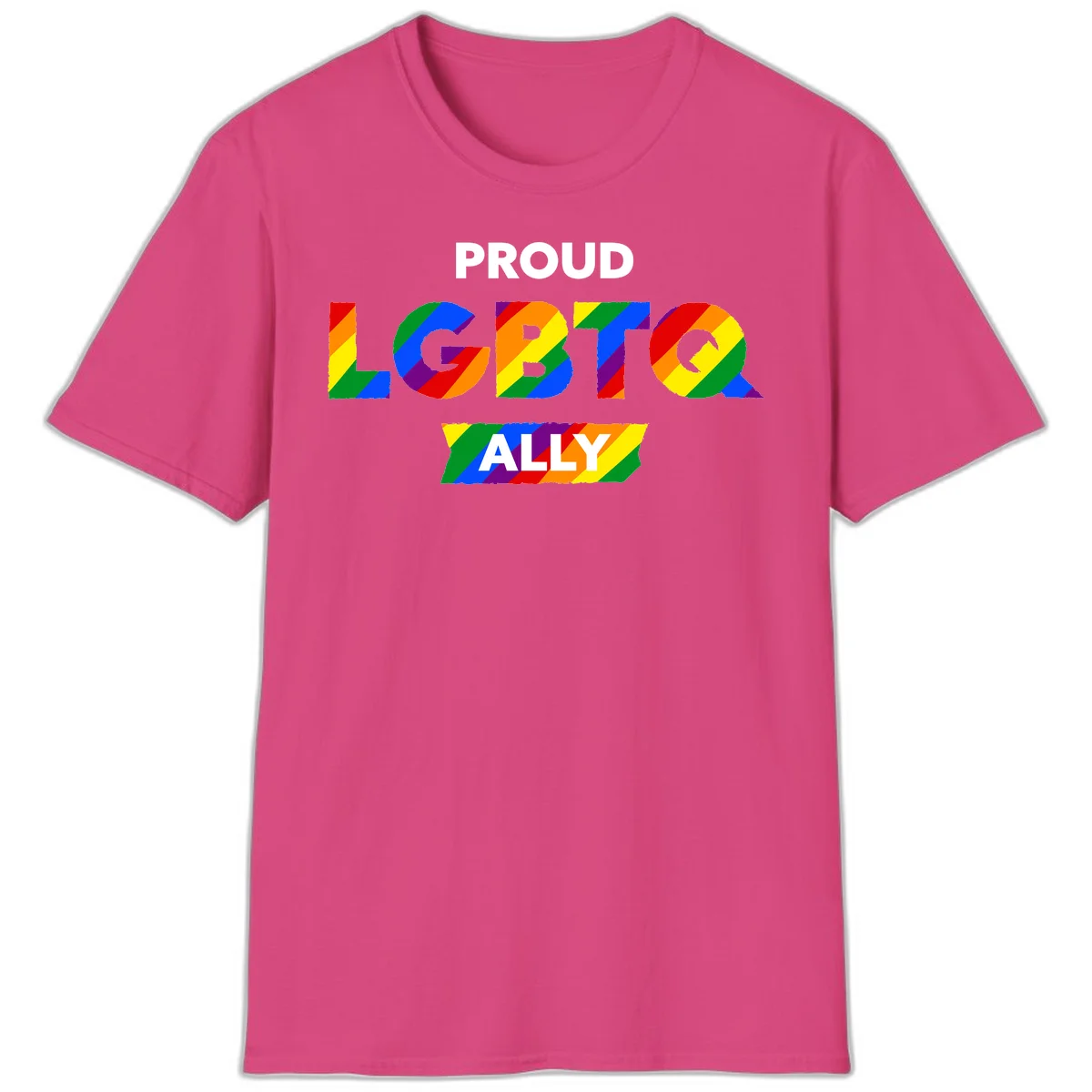 Colorful proud LGBTQ ally design with rainbow diagonal stripes filling large bold letters spelling out the message. in Heliconia