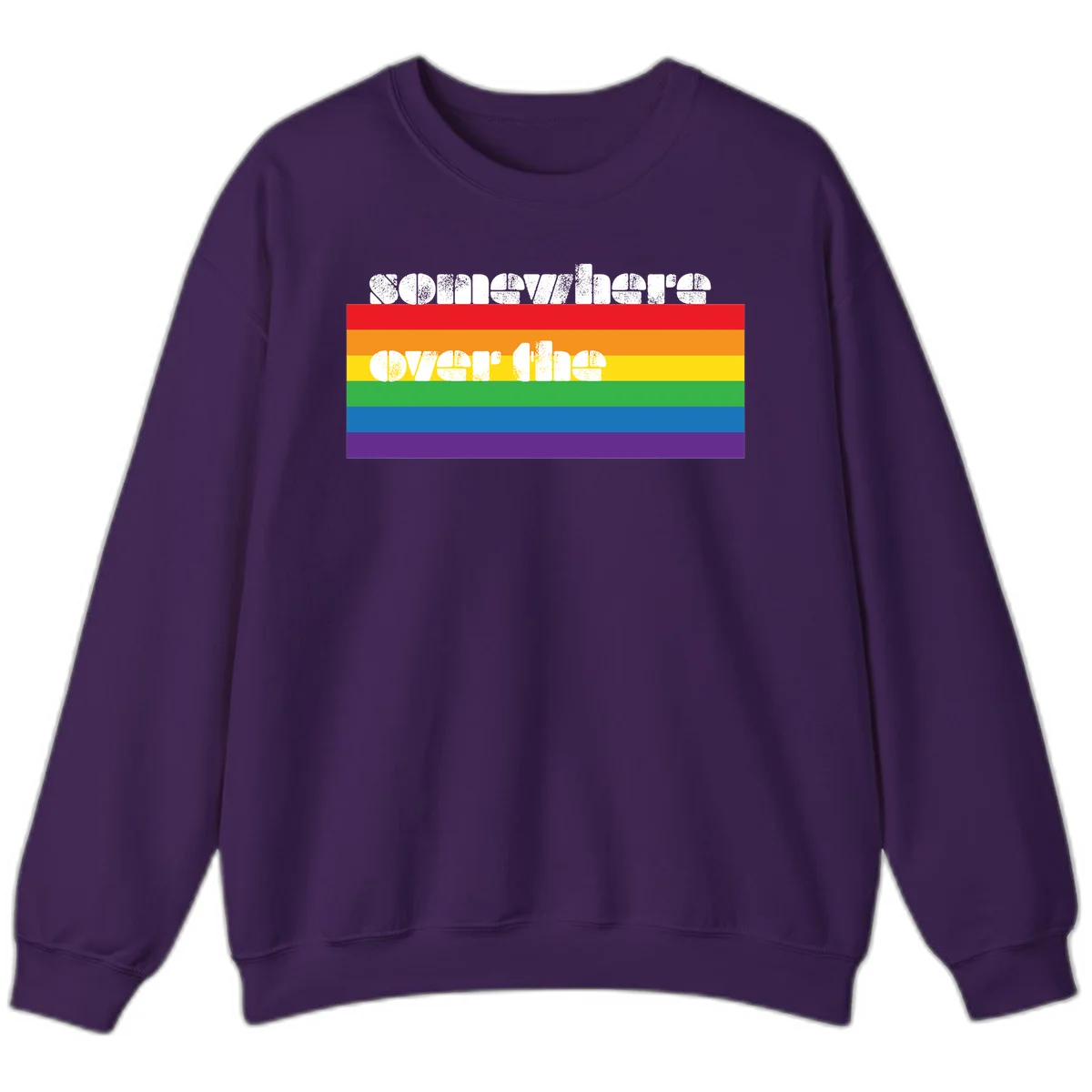 Somewhere over the rainbow pride design with white distressed text over six-color horizontal pride flag stripes in Purple