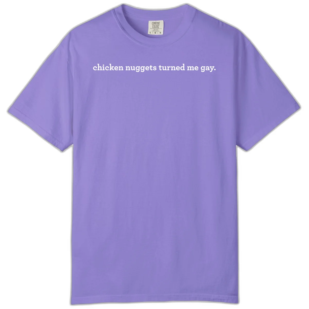 White text reading 'chicken nuggets turned me gay' on gray background - humorous pride design in Violet