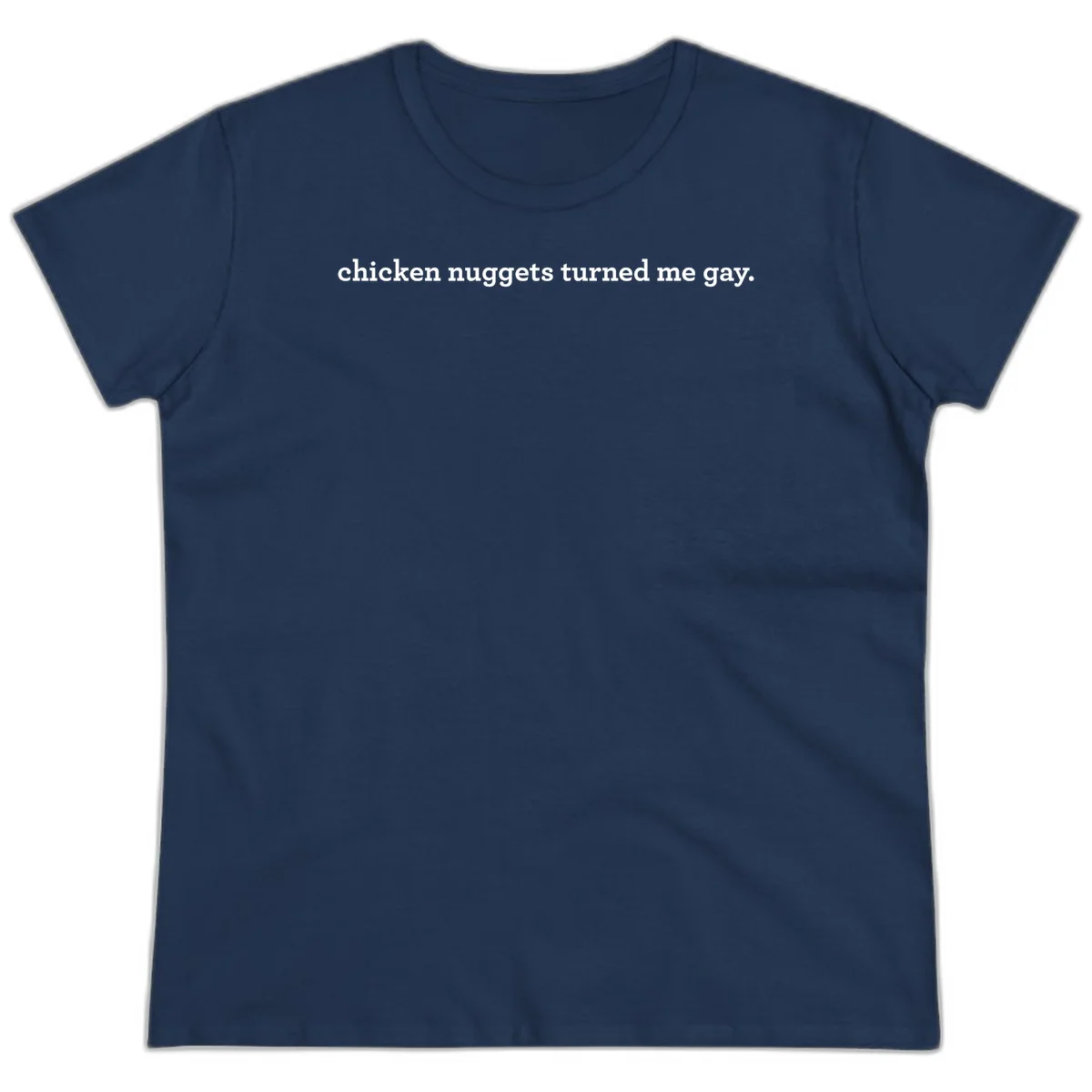 White text reading 'chicken nuggets turned me gay' on gray background - humorous pride design in Navy