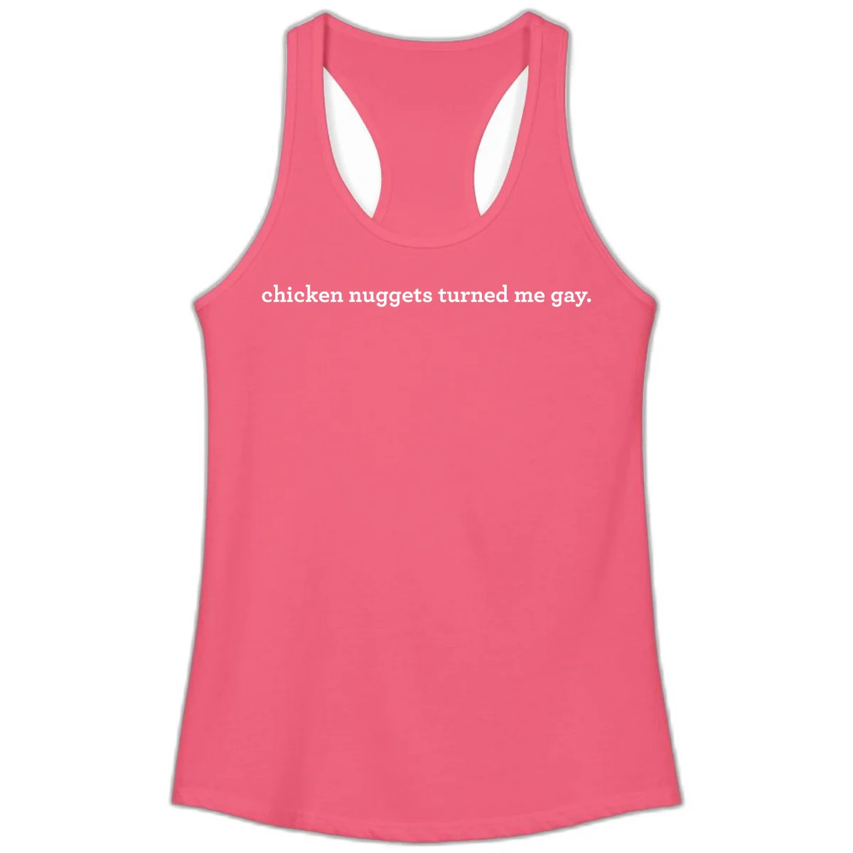 White text reading 'chicken nuggets turned me gay' on gray background - humorous pride design in Hot Pink
