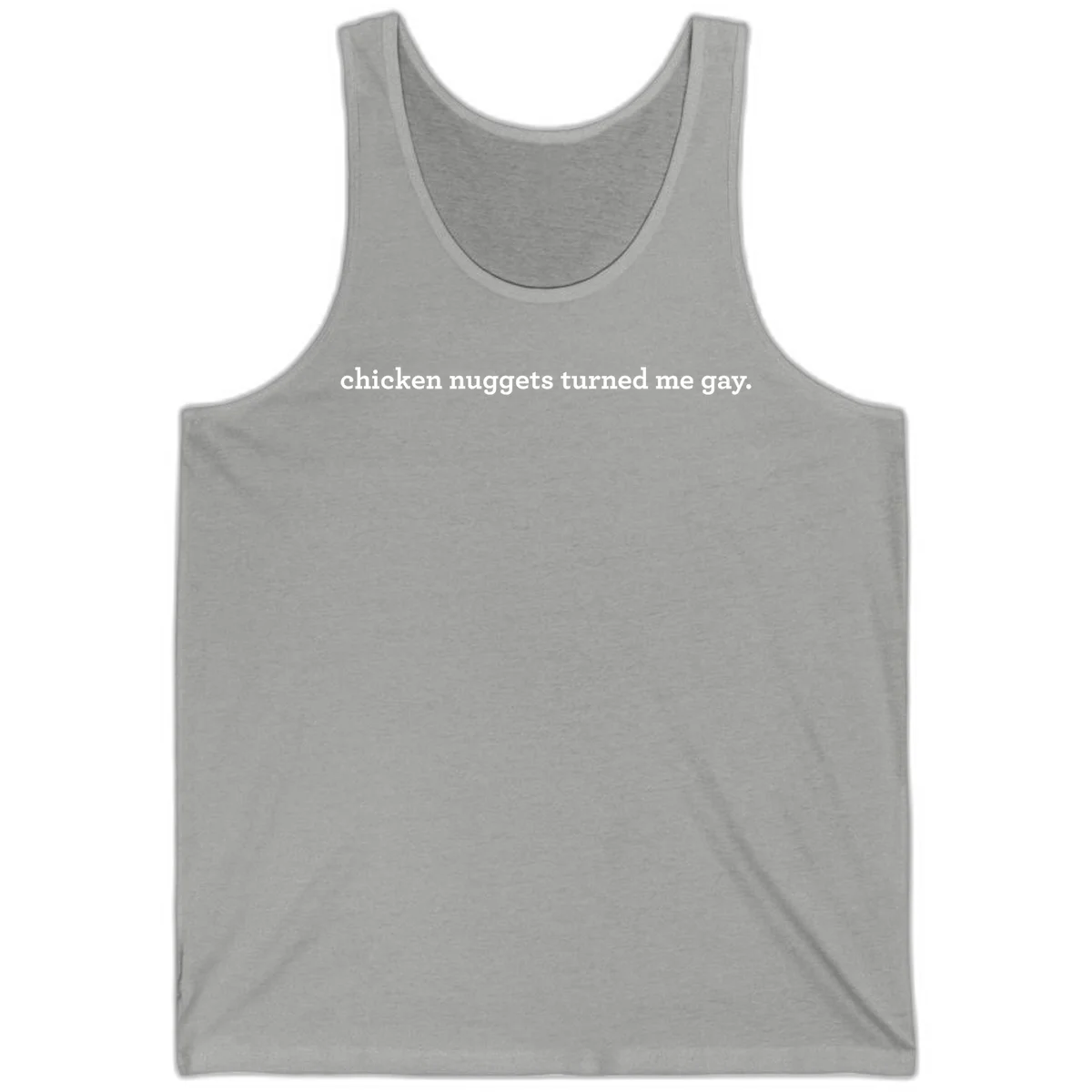 White text reading 'chicken nuggets turned me gay' on gray background - humorous pride design in Athletic Heather