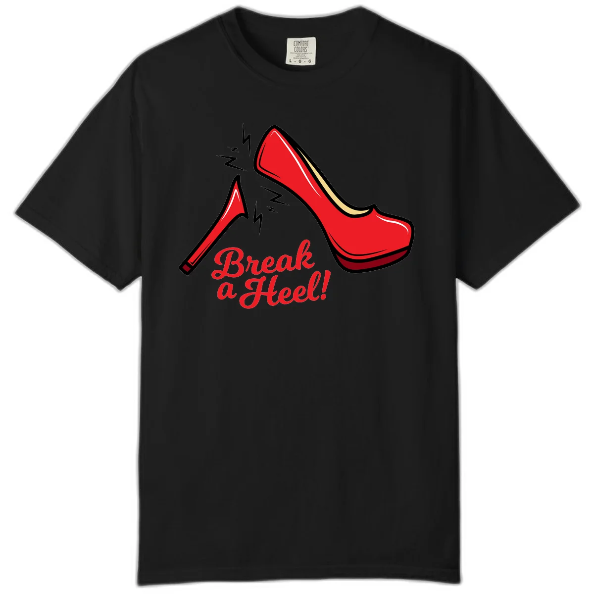 Illustration of red high heel shoes with lightning bolts and 'Break a Heel!' text - break-a-heel-fashion design in Black