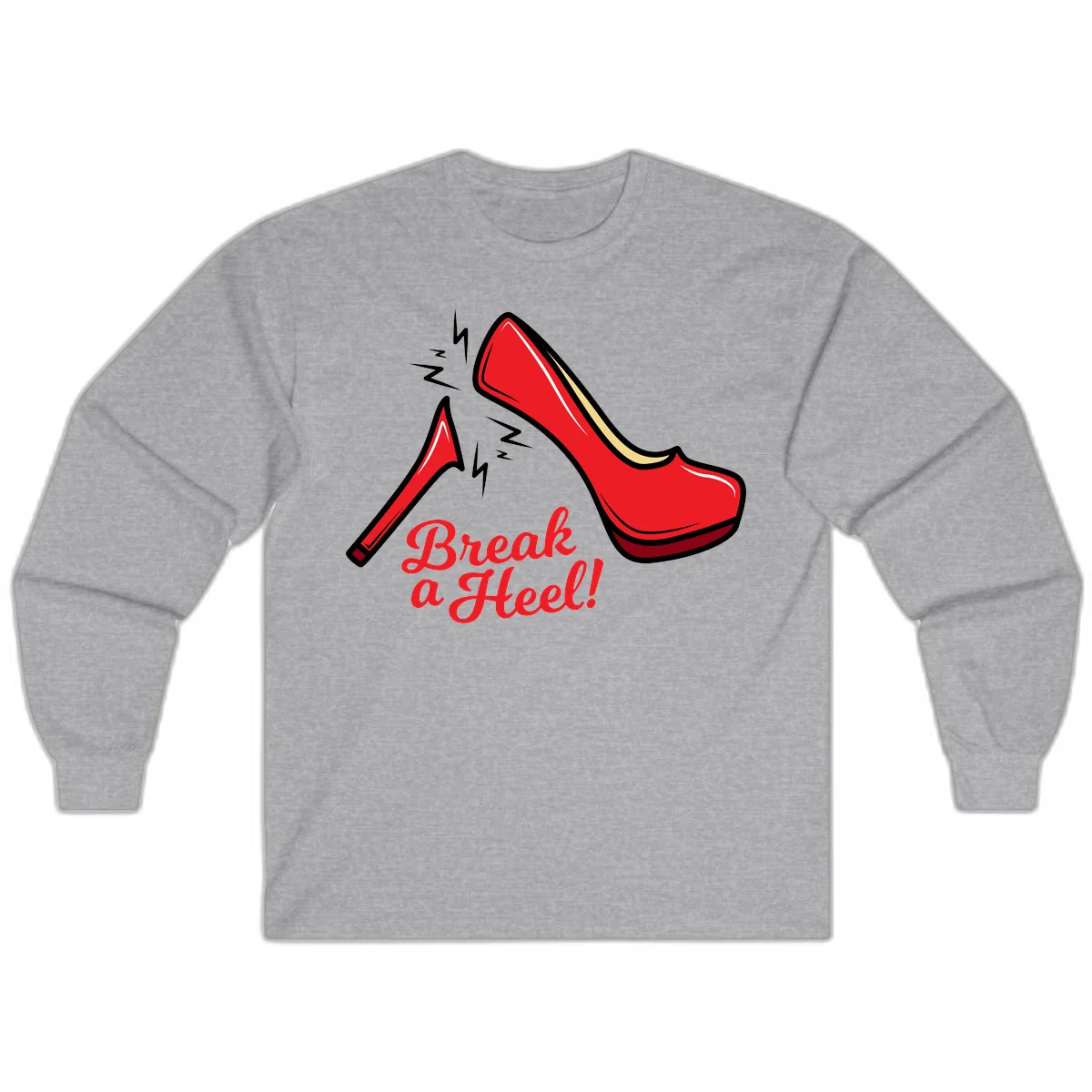 Illustration of red high heel shoes with lightning bolts and 'Break a Heel!' text - break-a-heel-fashion design in Sport Grey