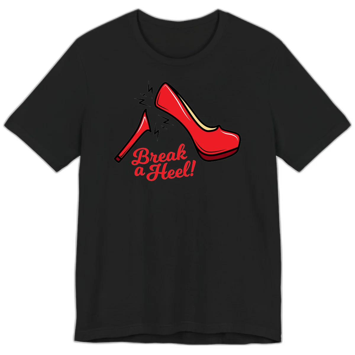 Illustration of red high heel shoes with lightning bolts and 'Break a Heel!' text - break-a-heel-fashion design in Black