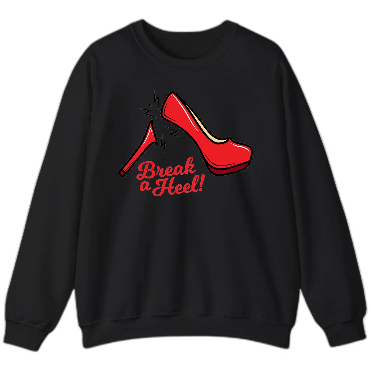 Illustration of red high heel shoes with lightning bolts and 'Break a Heel!' text - break-a-heel-fashion design in Black