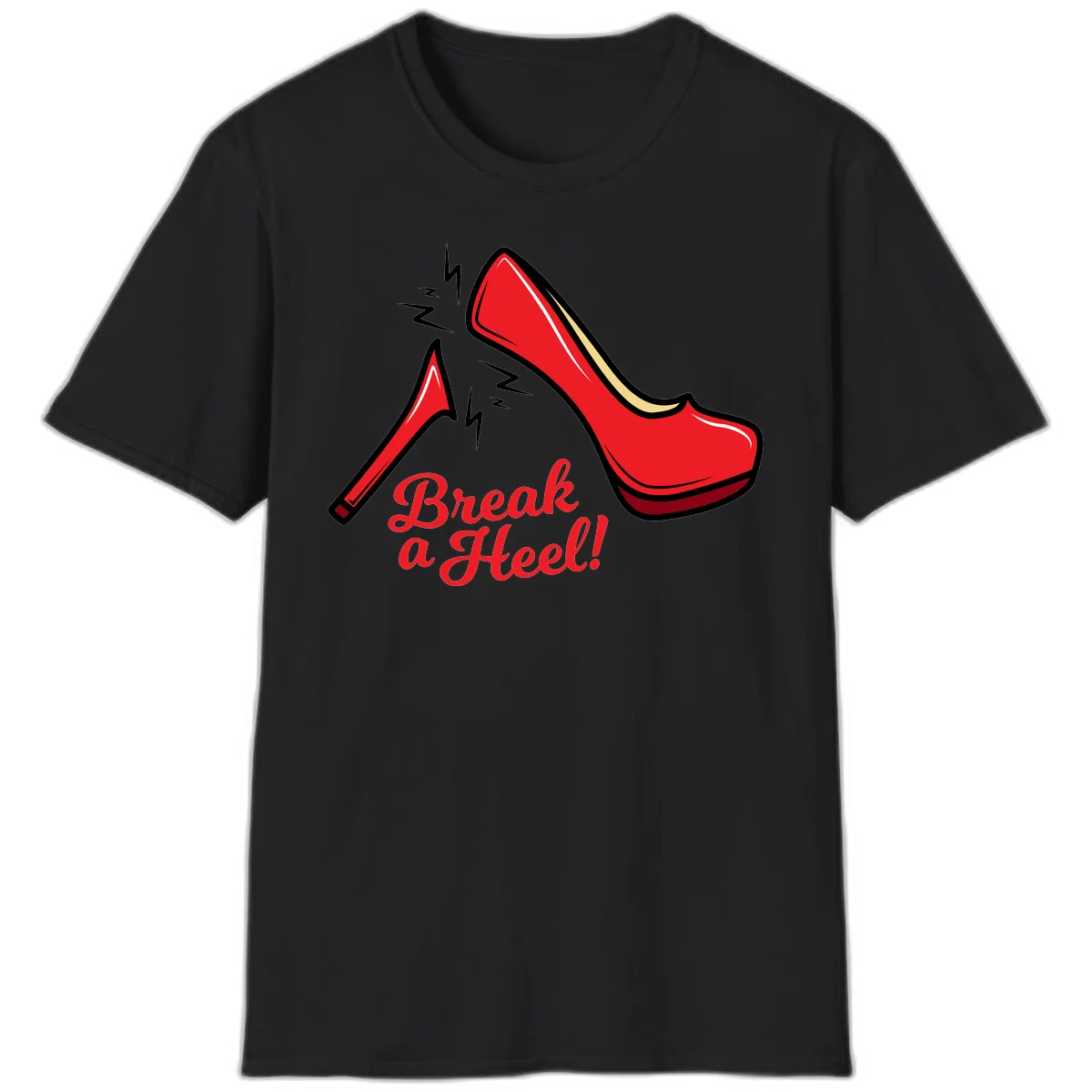 Illustration of red high heel shoes with lightning bolts and 'Break a Heel!' text - break-a-heel-fashion design in Black