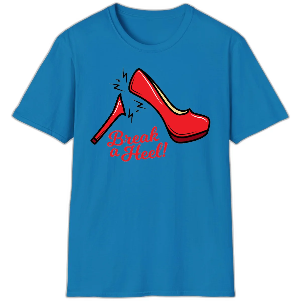 Illustration of red high heel shoes with lightning bolts and 'Break a Heel!' text - break-a-heel-fashion design in Sapphire