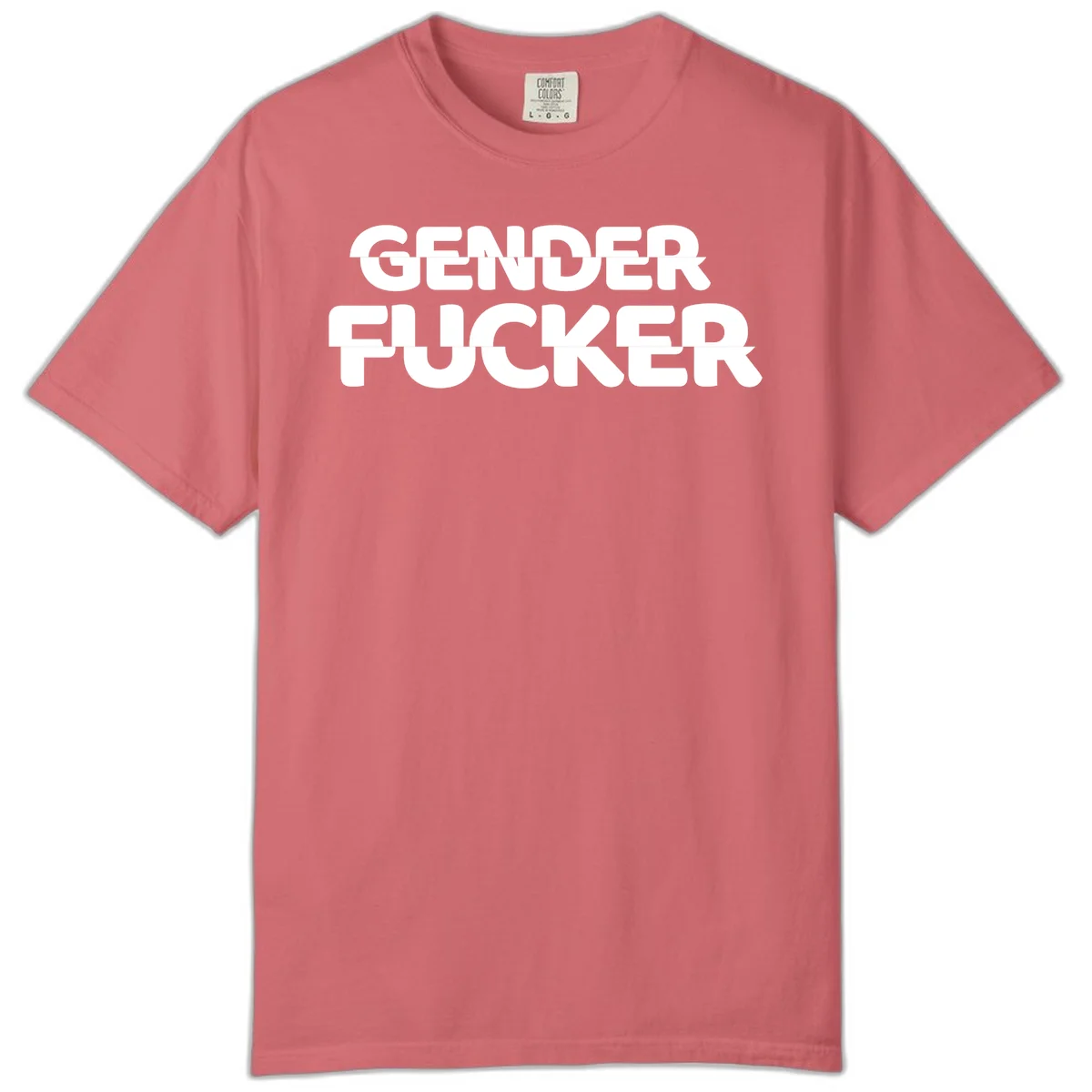 Bold white sans-serif text reading 'GENDER FUCKER' on gray background, gender-fucker-statement design in Watermelon