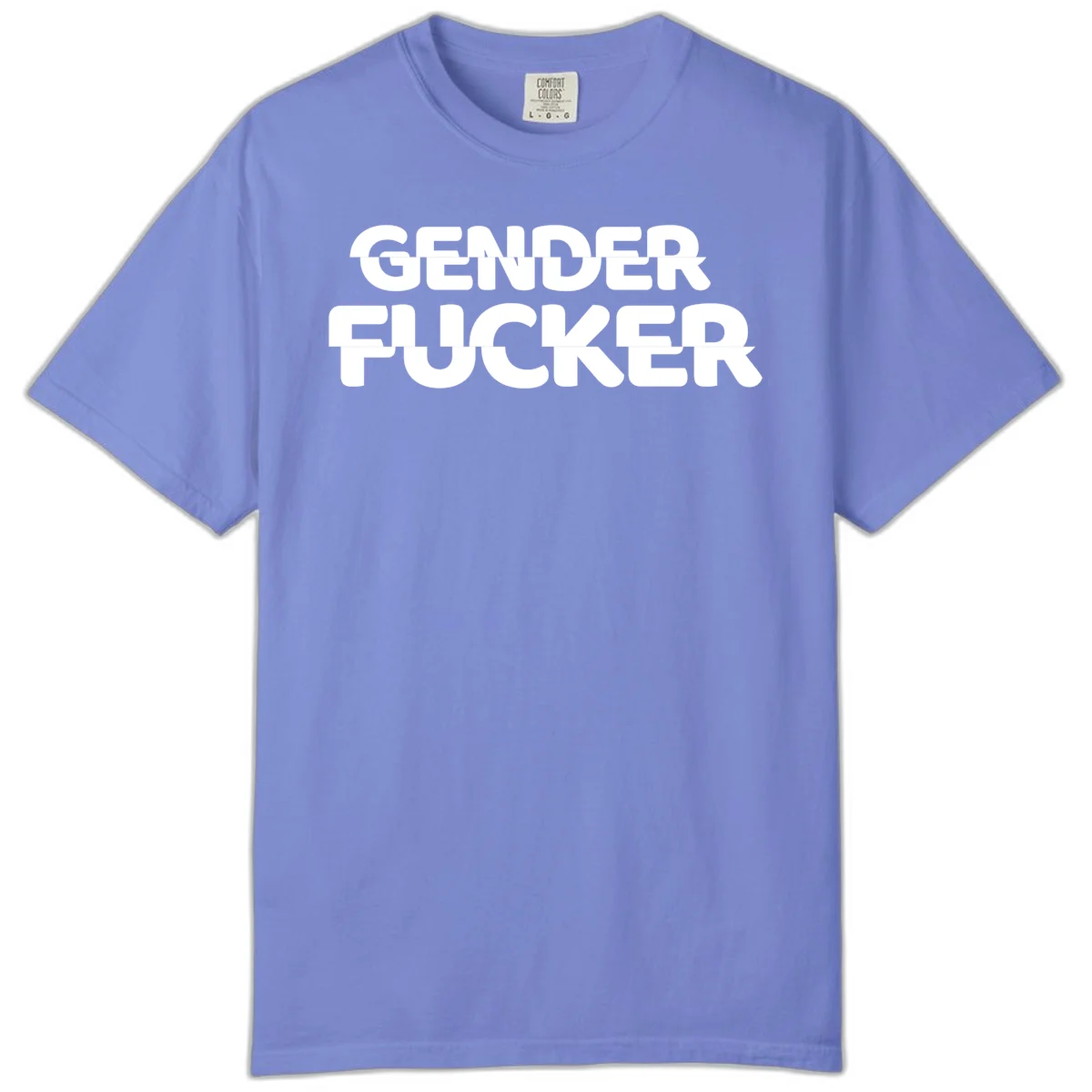 Bold white sans-serif text reading 'GENDER FUCKER' on gray background, gender-fucker-statement design in Flo Blue