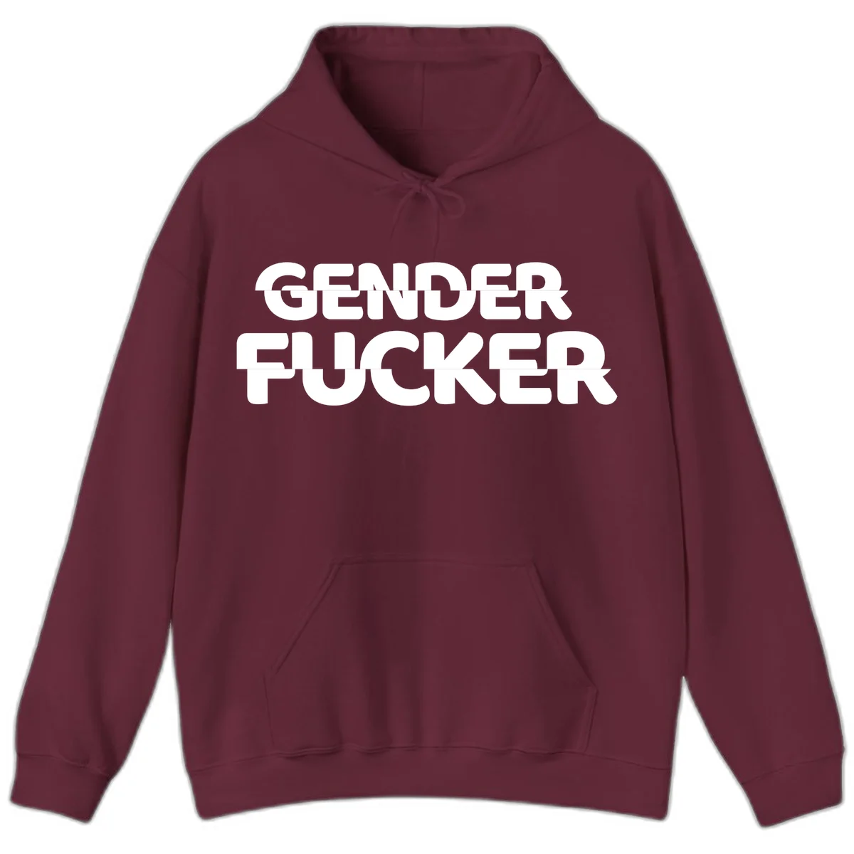 Bold white sans-serif text reading 'GENDER FUCKER' on gray background, gender-fucker-statement design in Maroon