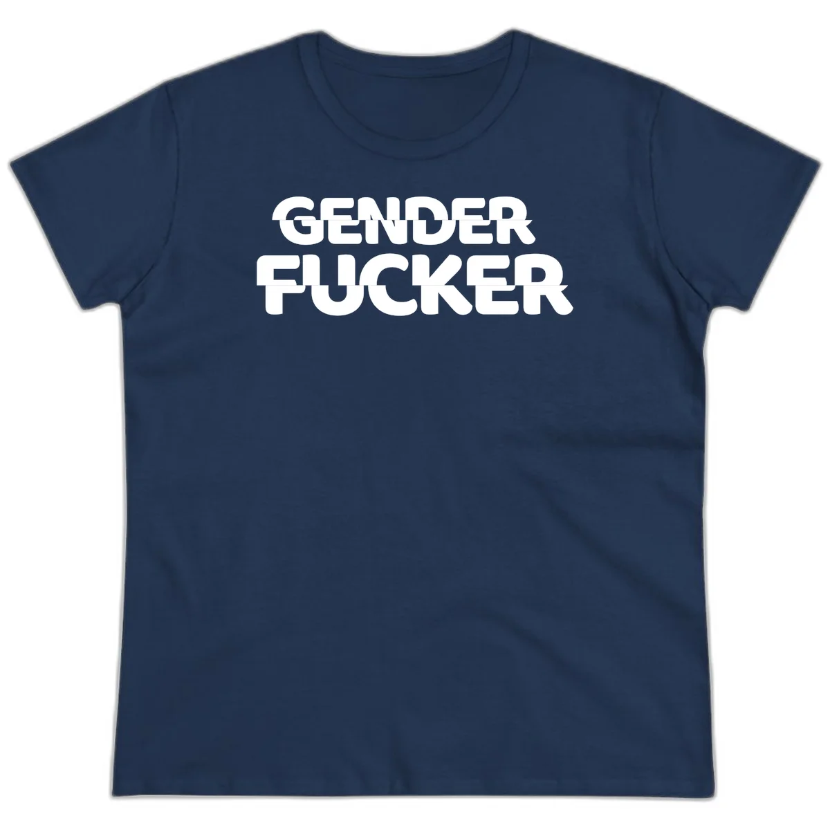 Bold white sans-serif text reading 'GENDER FUCKER' on gray background, gender-fucker-statement design in Navy