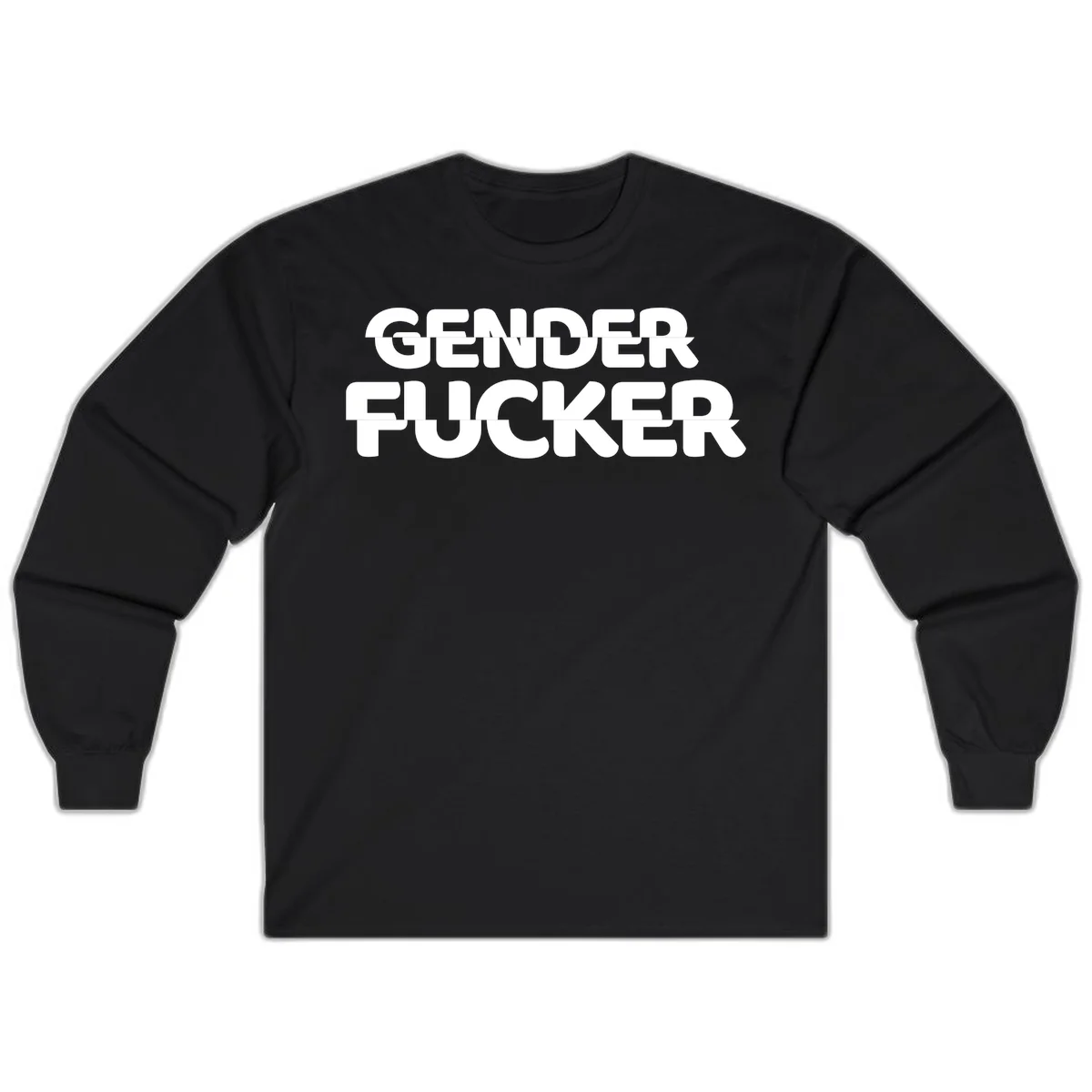Bold white sans-serif text reading 'GENDER FUCKER' on gray background, gender-fucker-statement design in Black