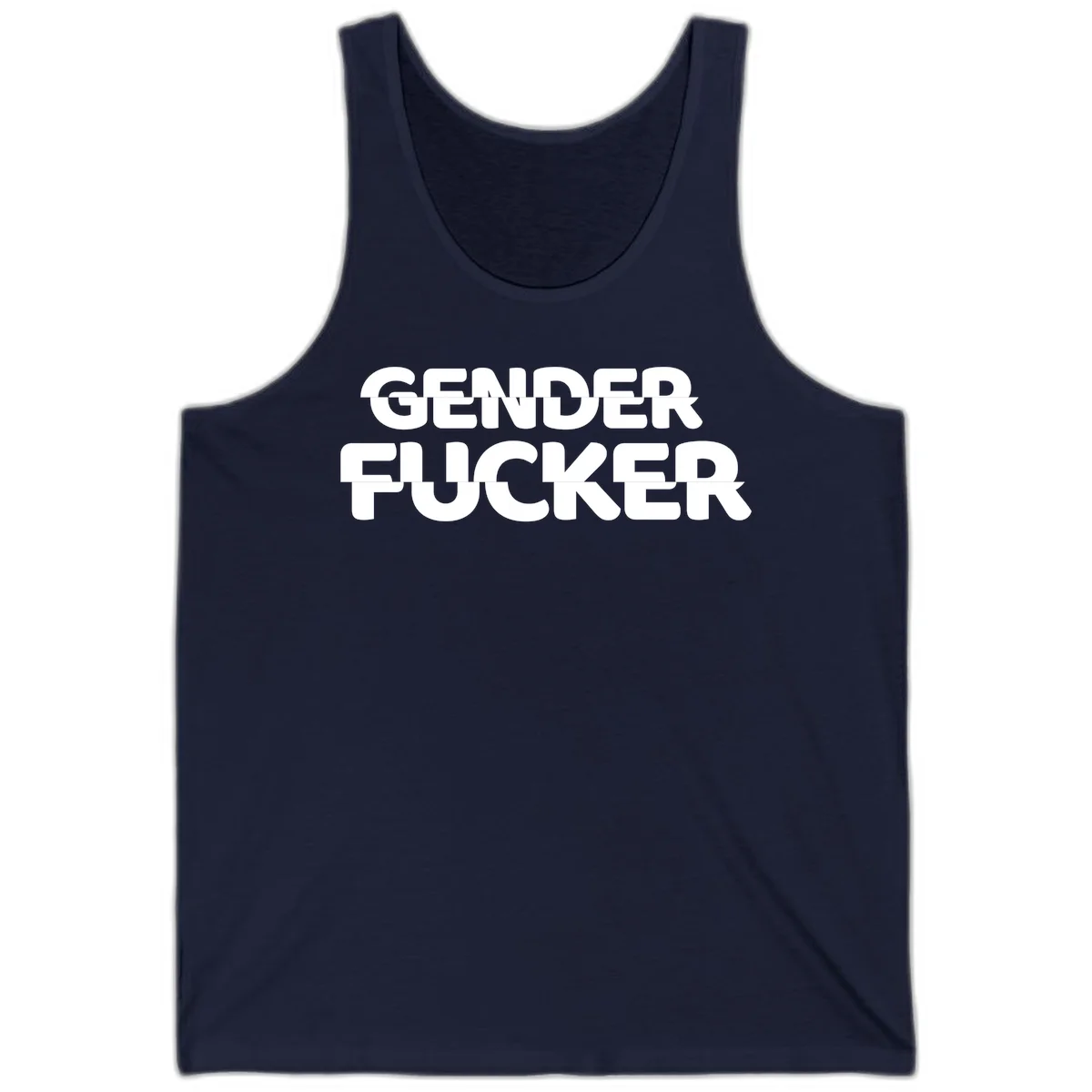 Bold white sans-serif text reading 'GENDER FUCKER' on gray background, gender-fucker-statement design in Navy