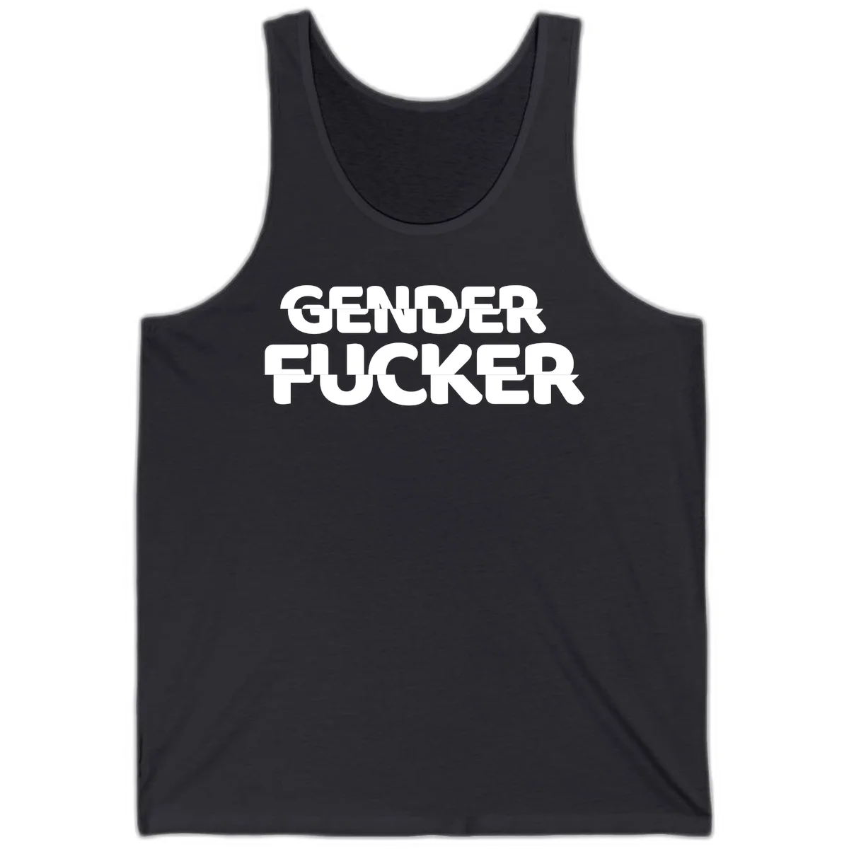 Bold white sans-serif text reading 'GENDER FUCKER' on gray background, gender-fucker-statement design in Dark Grey