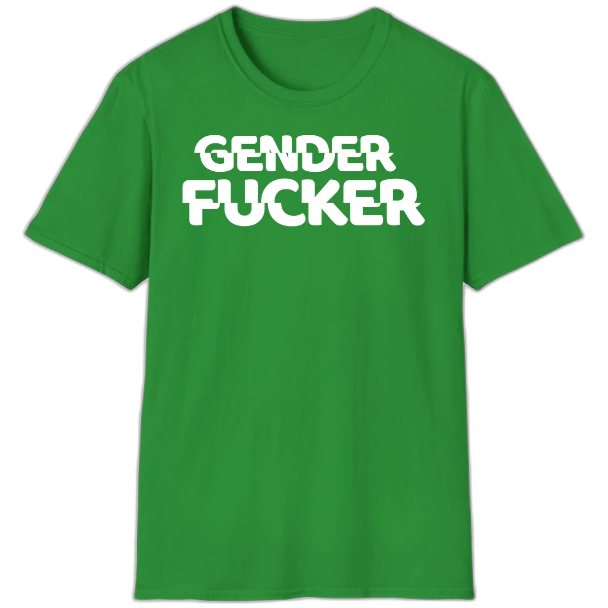 Bold white sans-serif text reading 'GENDER FUCKER' on gray background, gender-fucker-statement design in Irish Green