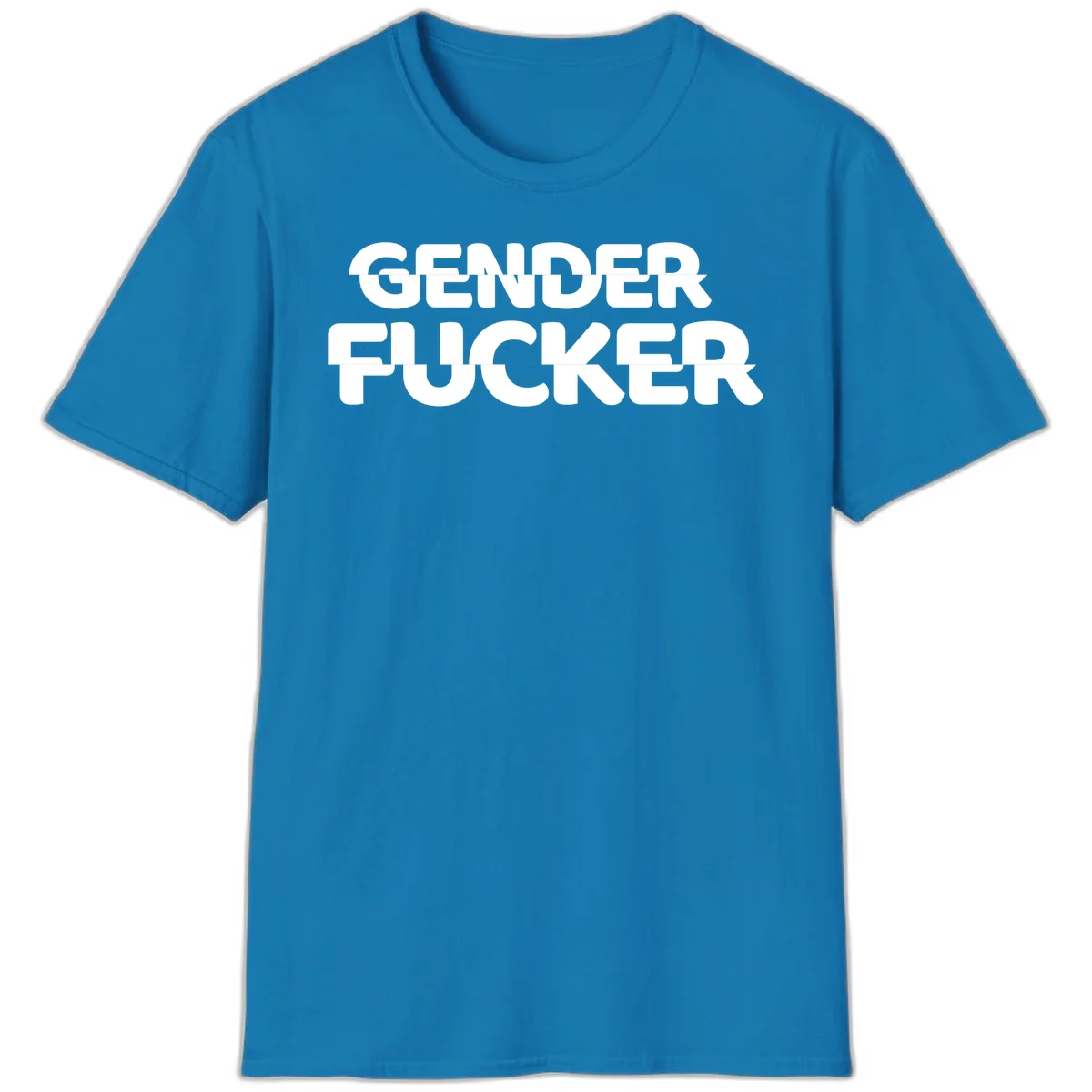 Bold white sans-serif text reading 'GENDER FUCKER' on gray background, gender-fucker-statement design in Sapphire