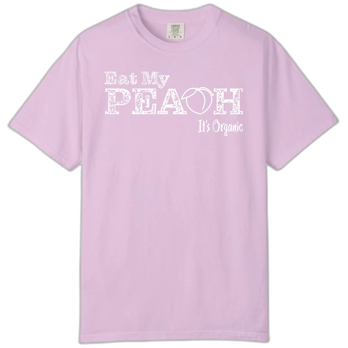 Distressed white text reading 'Eat My Peach It's Organic' with a peach illustration on gray background in Orchid