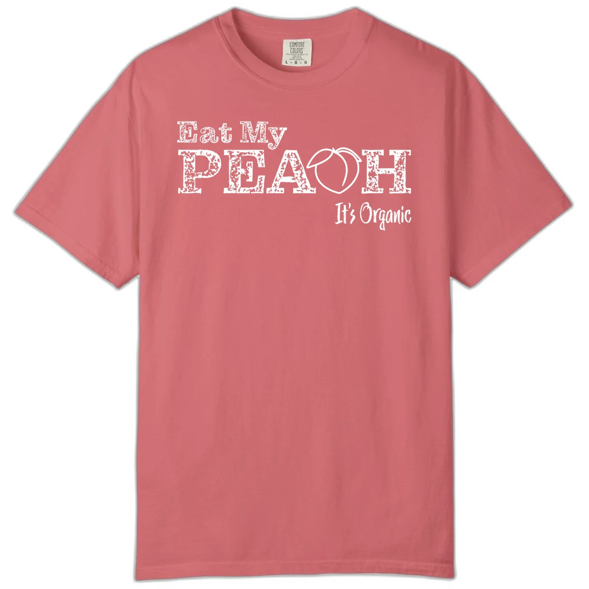 Distressed white text reading 'Eat My Peach It's Organic' with a peach illustration on gray background in Watermelon
